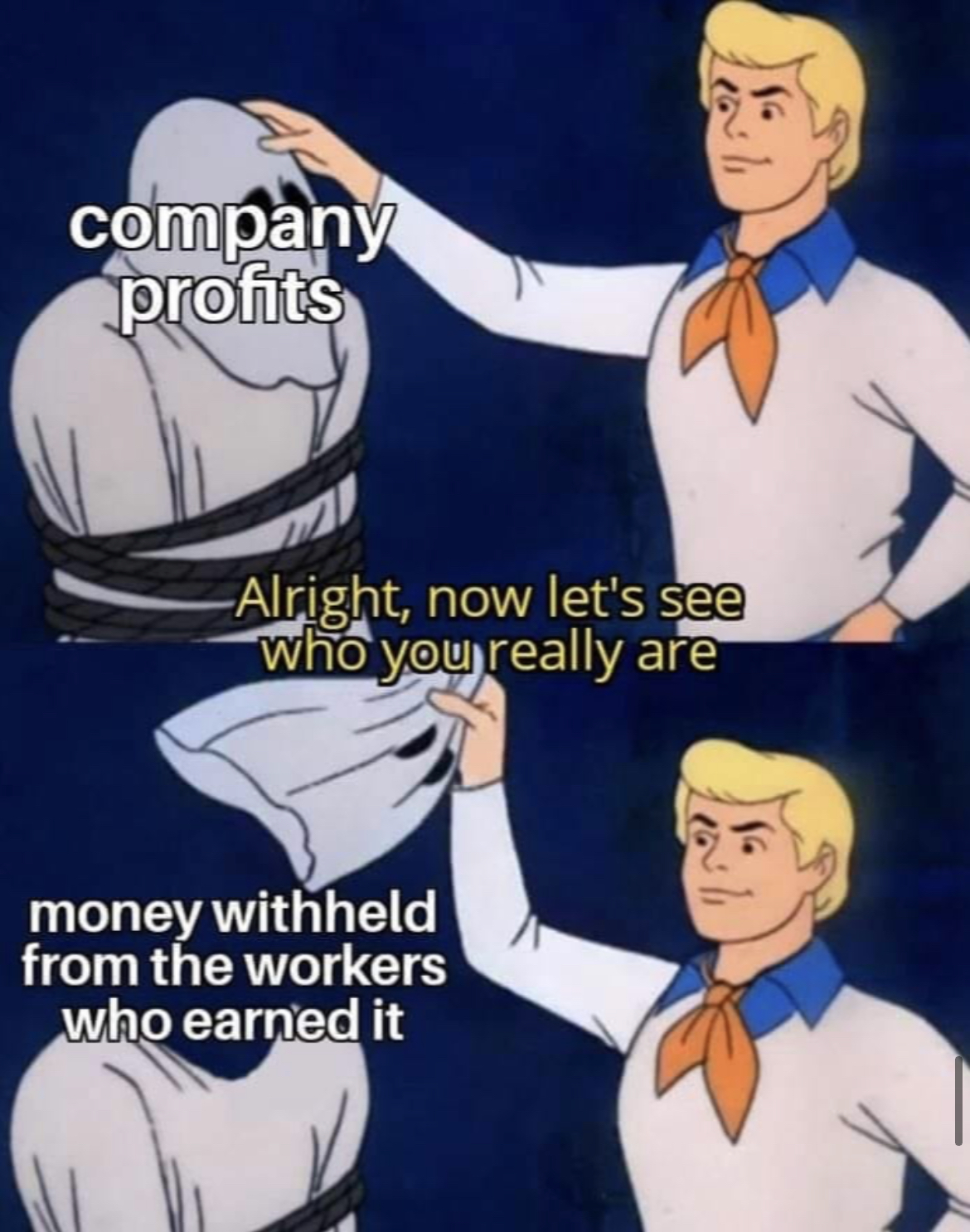 Image from @meantiwork showing cartoon corporate worker discovering that the character “corporate profits” is actually money withheld from worker